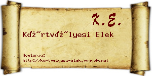 Körtvélyesi Elek névjegykártya